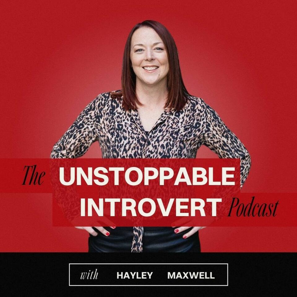 The Unstoppable Introvert Podcast