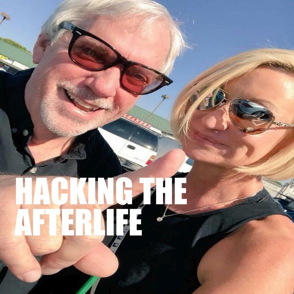 Hacking The Afterlife podcast