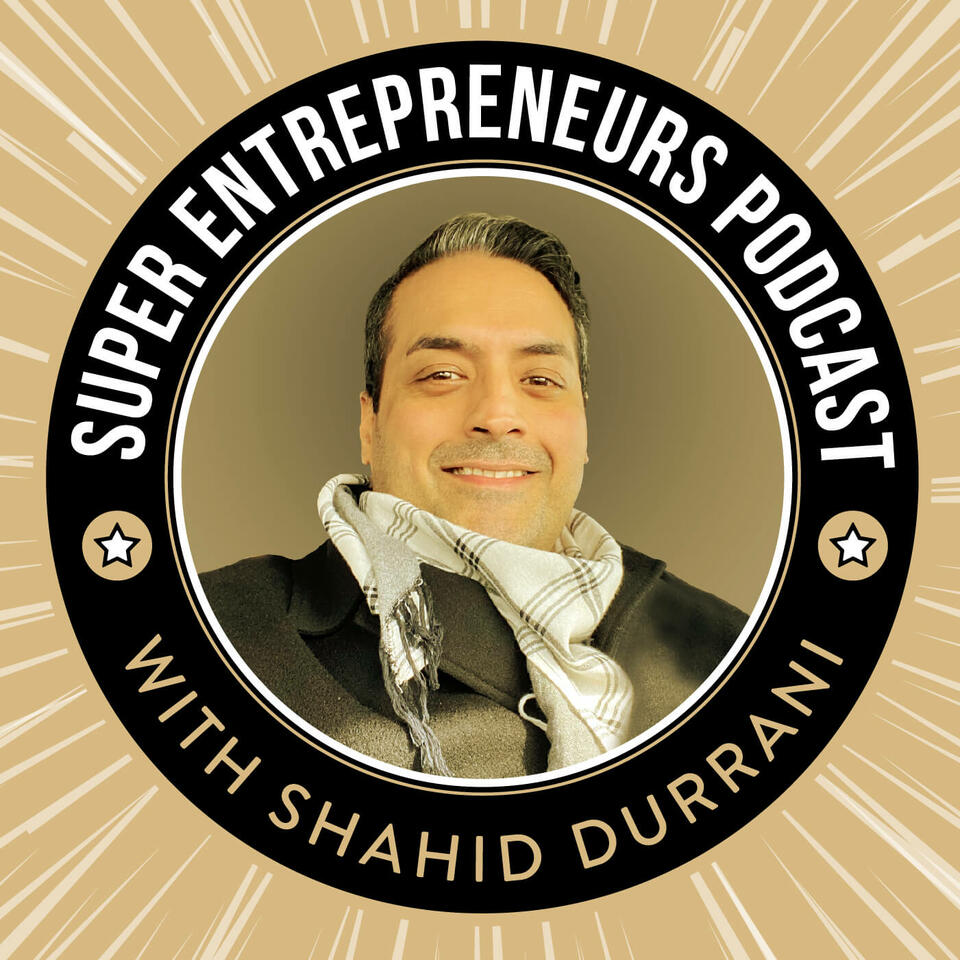 Super Entrepreneurs Podcast