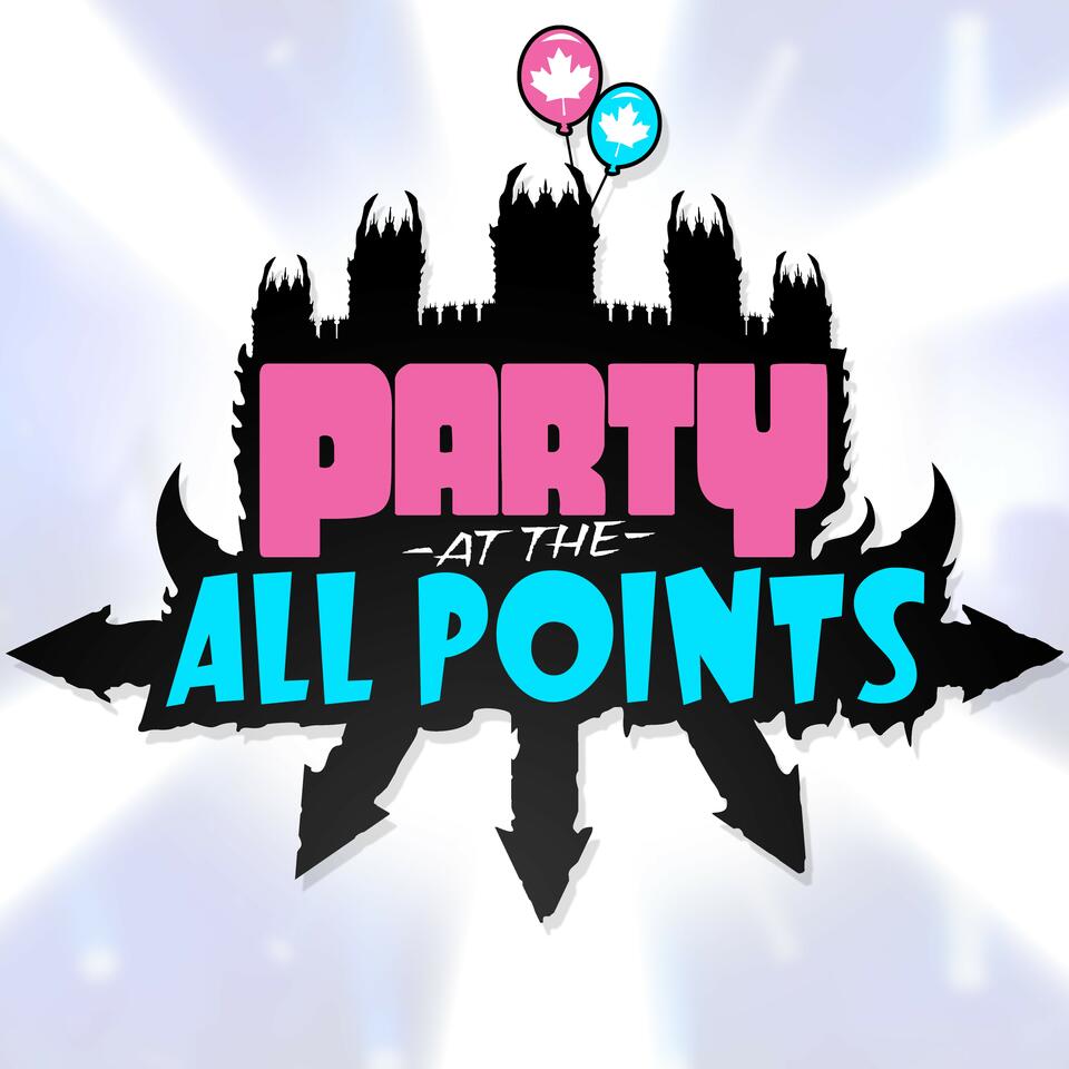 Party at the All Points’s Podcast