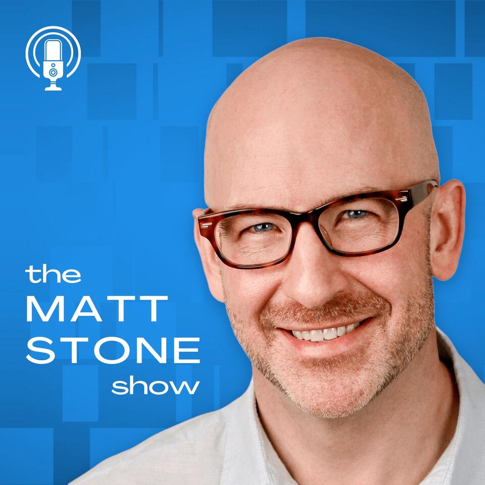 The Matt Stone Show