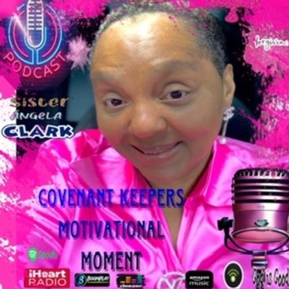 Covenant Keepers motivational moments