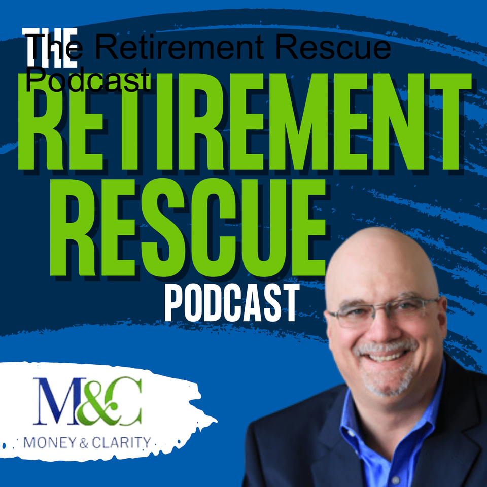 The Retirement Rescue Podcast