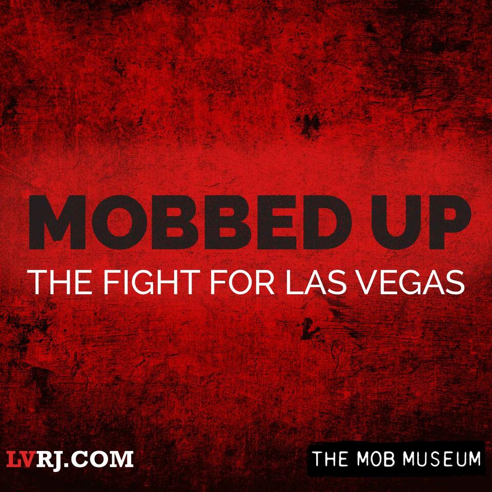 Mobbed Up: The Fight for Las Vegas