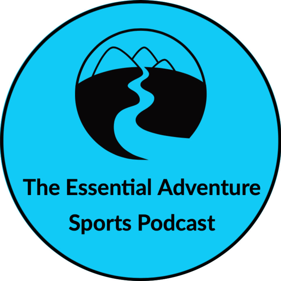 The Essential Adventure Sports Podcast