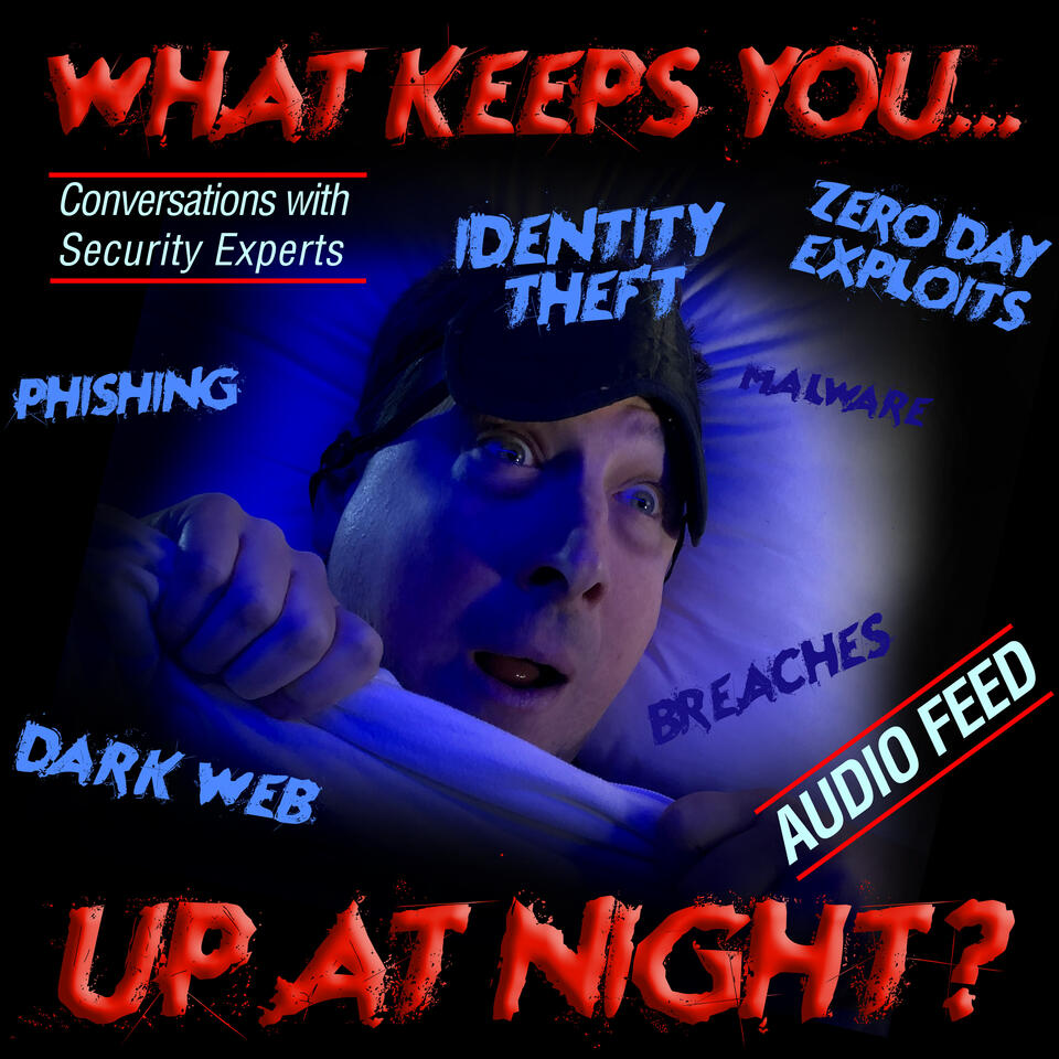 What keeps you up at night? (audio feed)