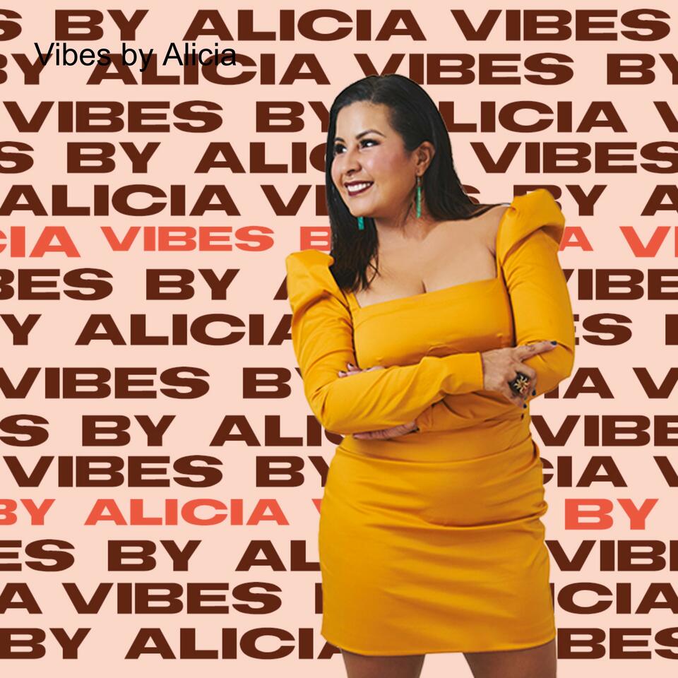Vibes by Alicia