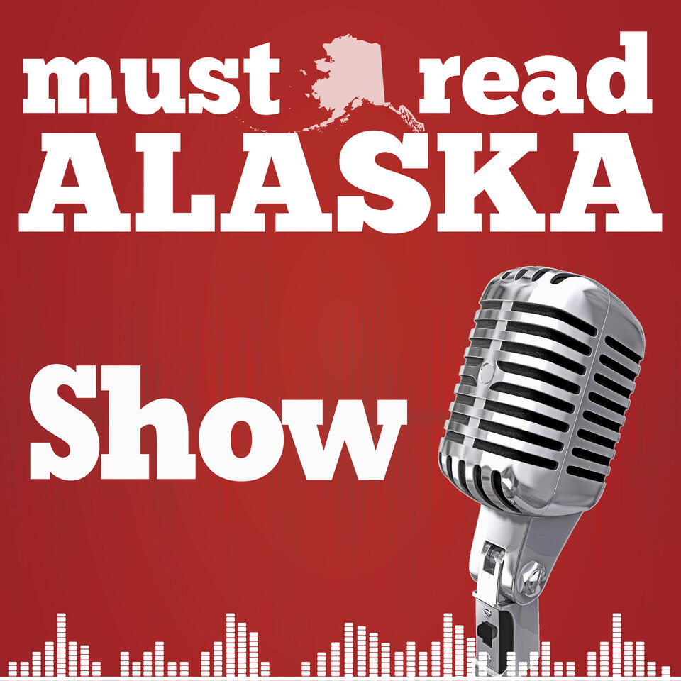 The Must Read Alaska Show