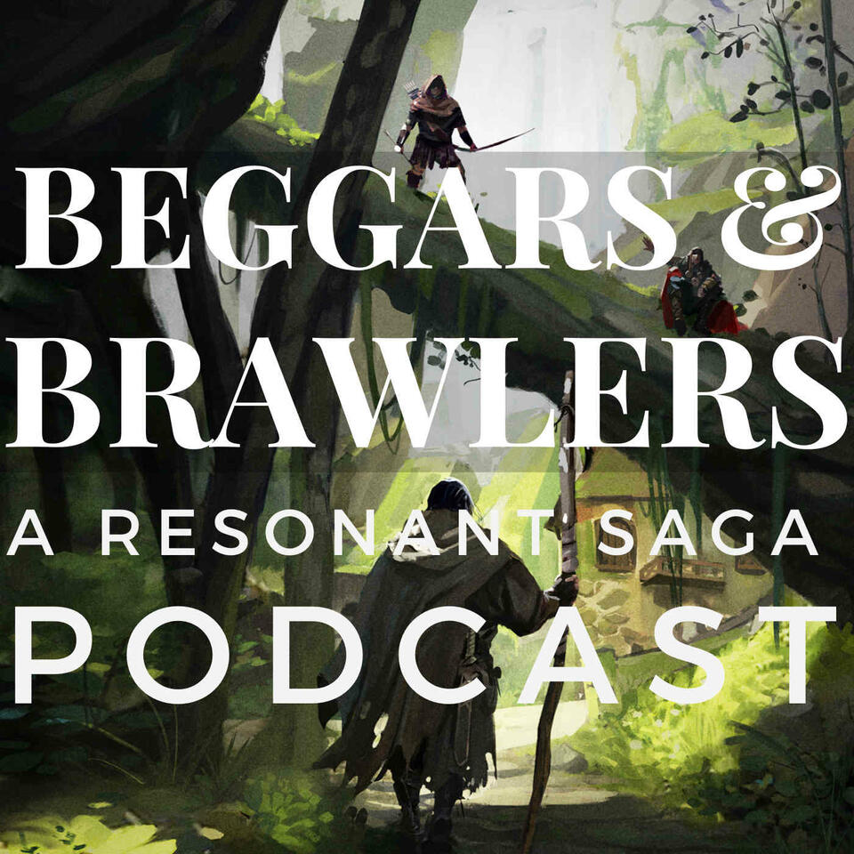 Beggars and Brawlers Podcast