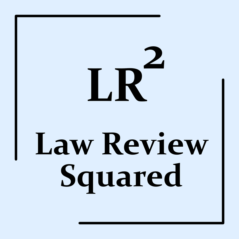 Law Review Squared