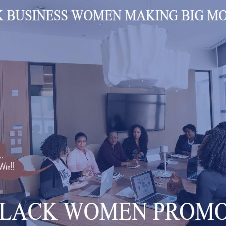 Black Women Promote Podcast