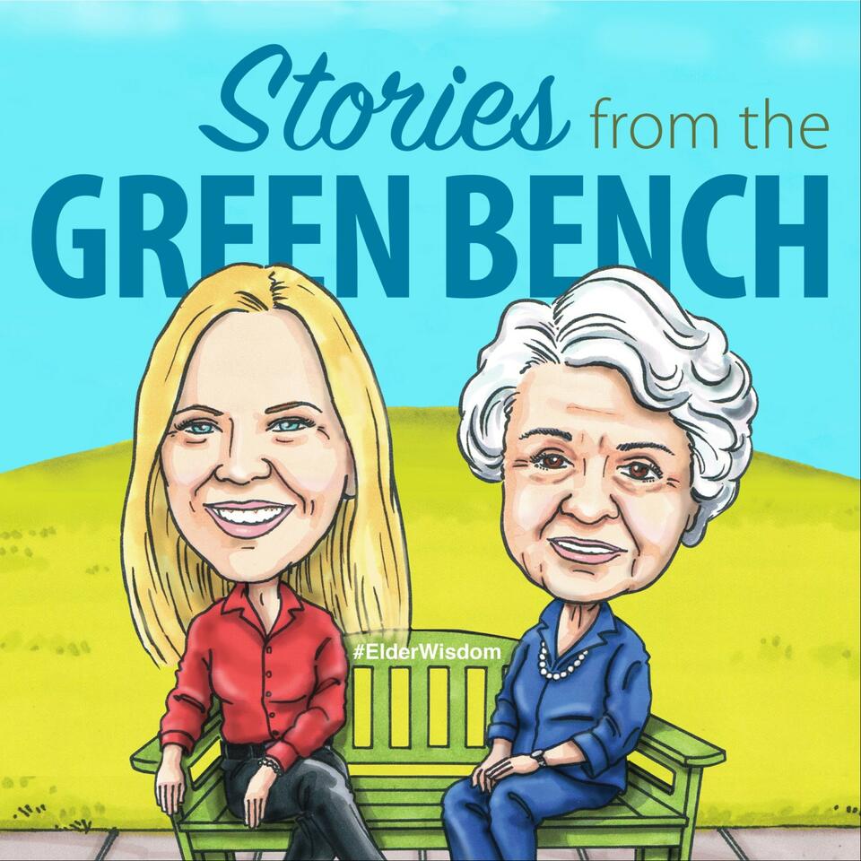 #ElderWisdom | Stories from the Green Bench