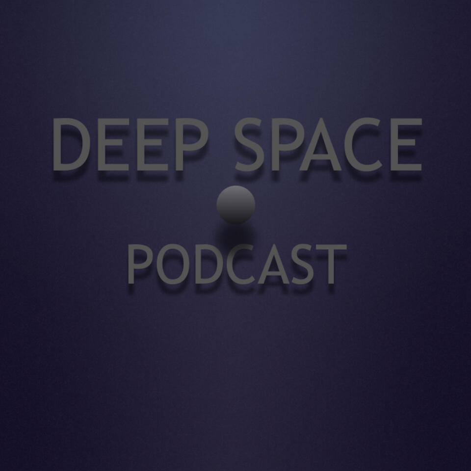 Deep Space Podcast