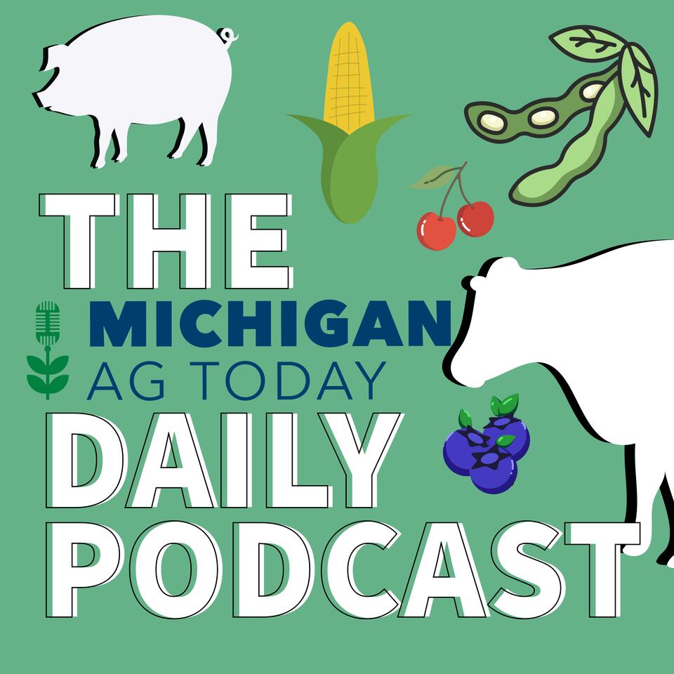 The Michigan Ag Today Podcast