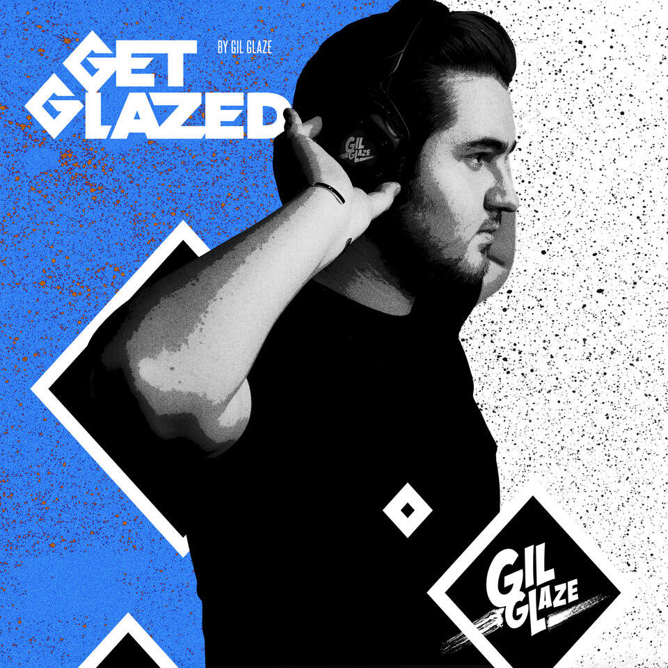 Get Glazed - With Gil Glaze
