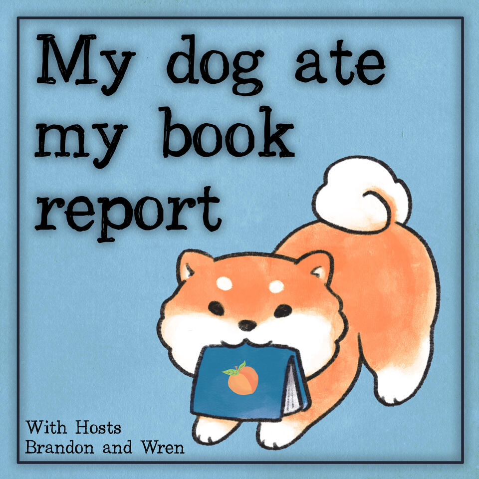 My Dog Ate My Book Report