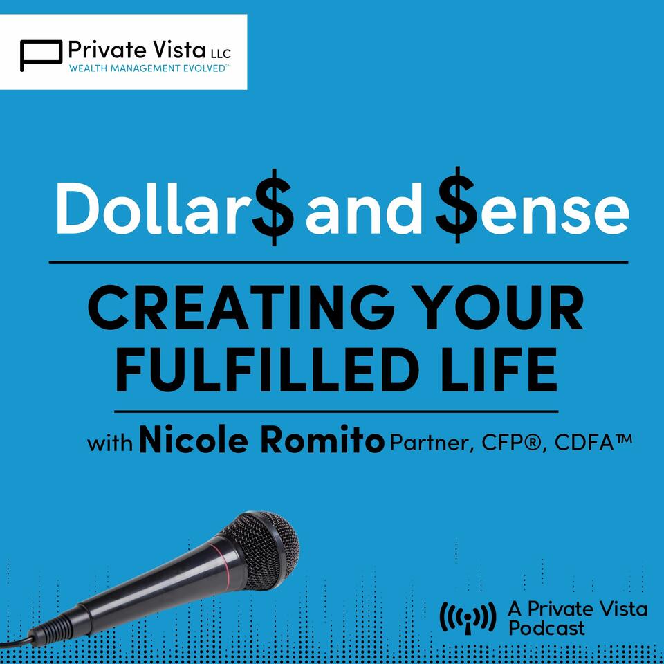 Dollars and Sense: Creating Your Fulfilled Life