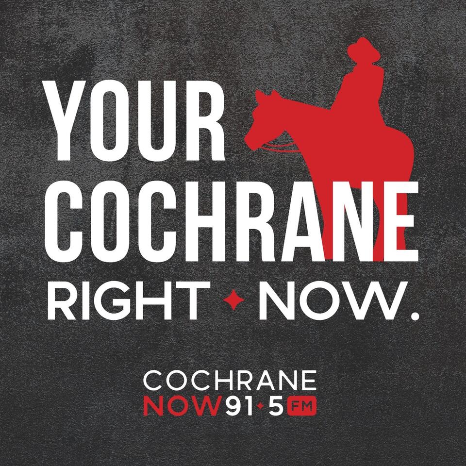 Your Cochrane, Right Now