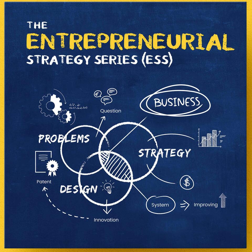 The Entrepreneurial Strategy Series