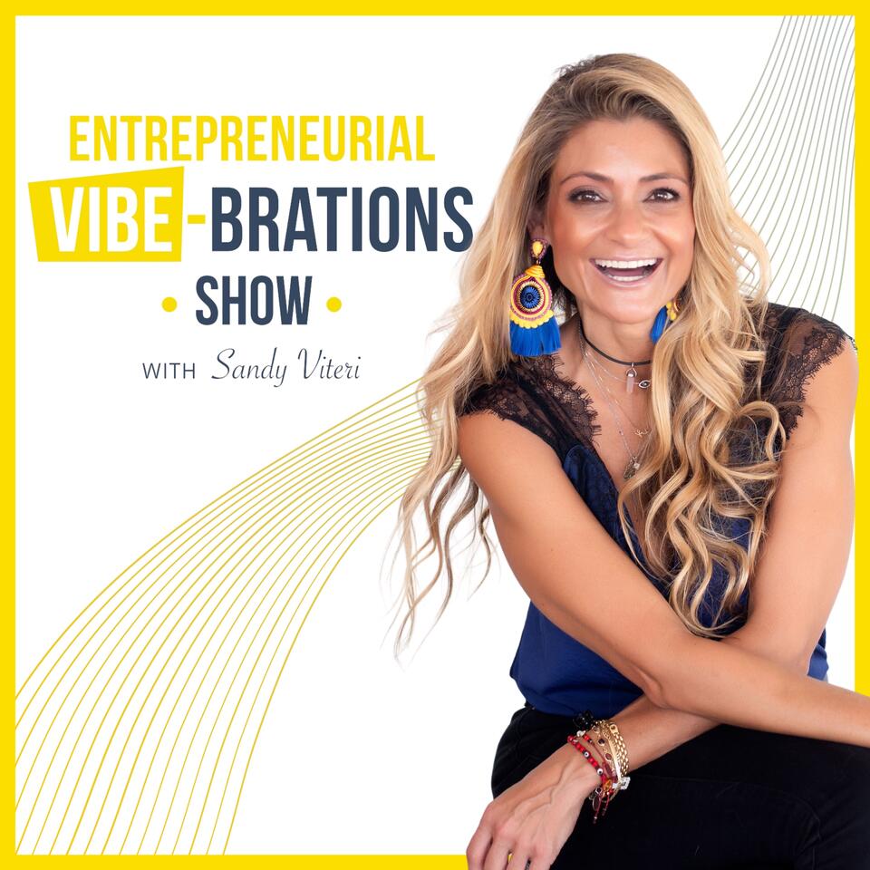Podcast Entrepreneurial Vibe-brations