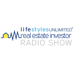 The Lifestyles Unlimited Real Estate Investor Radio Show