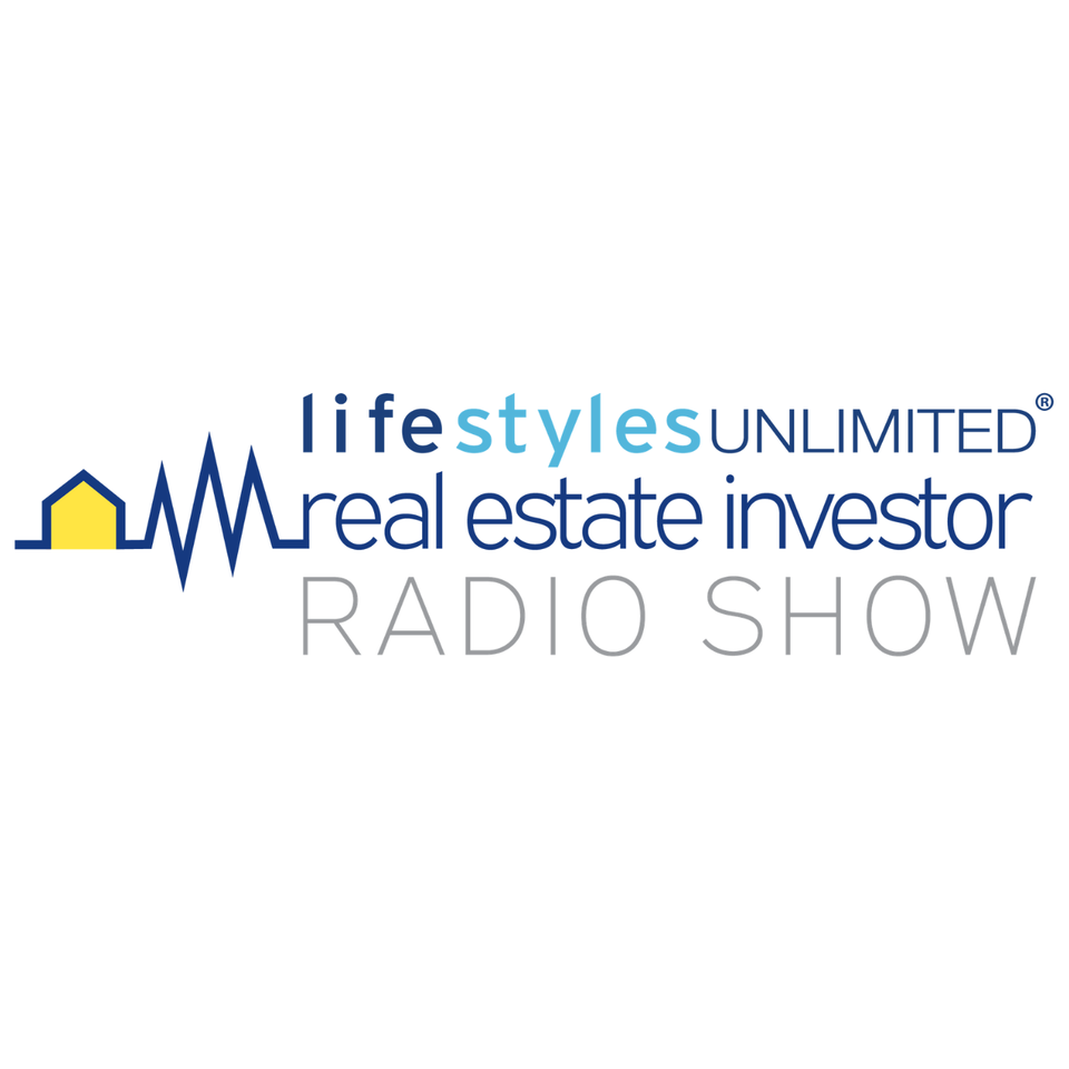 The Lifestyles Unlimited Real Estate Investor Radio Show