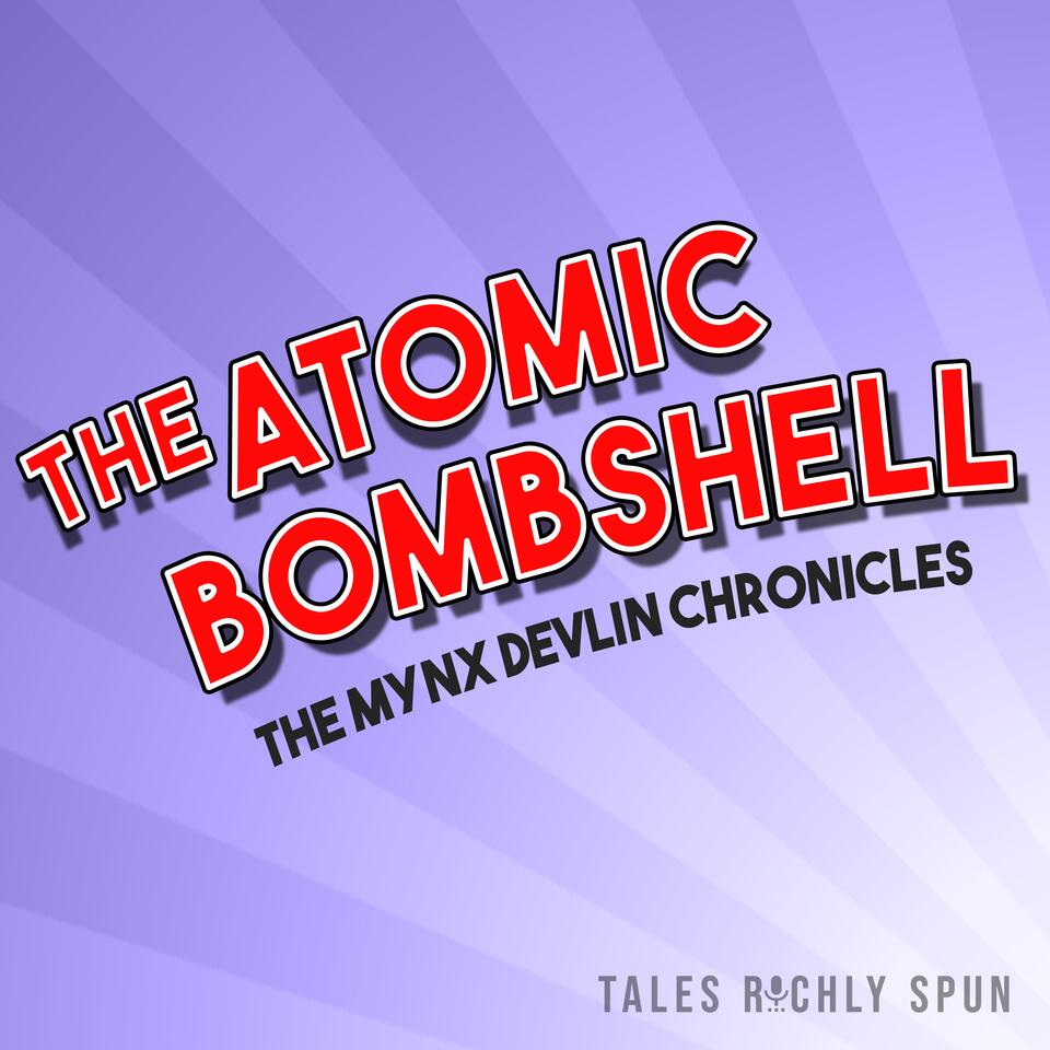 Atomic Bombshell
