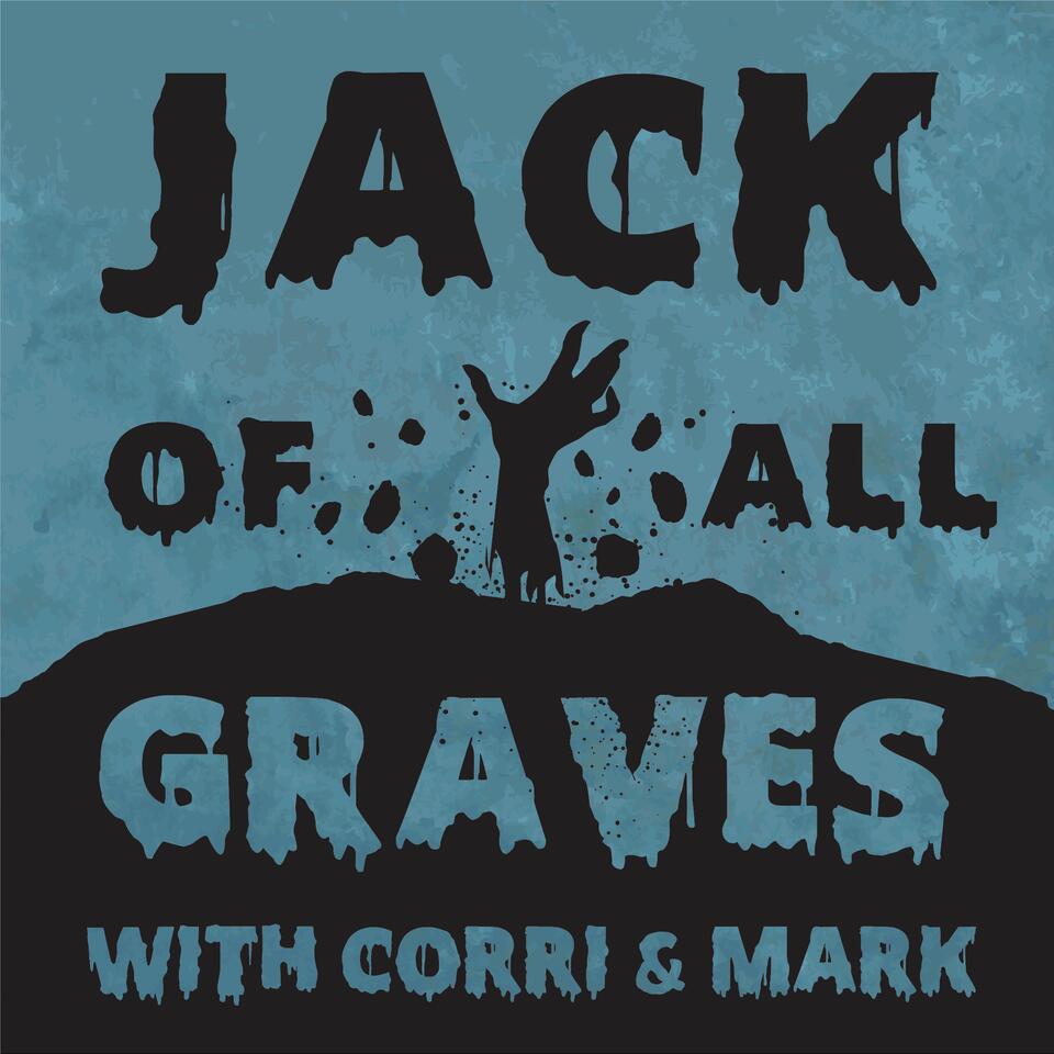 Jack of All Graves