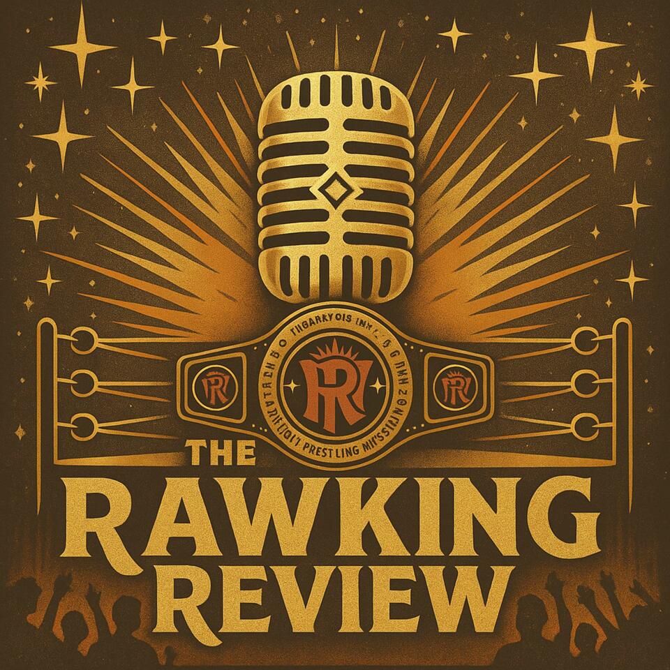 The Rawking Review Podcast
