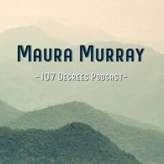 Bonus Episode: Bill Rausch - Maura Murray (107 Degrees) Podcast