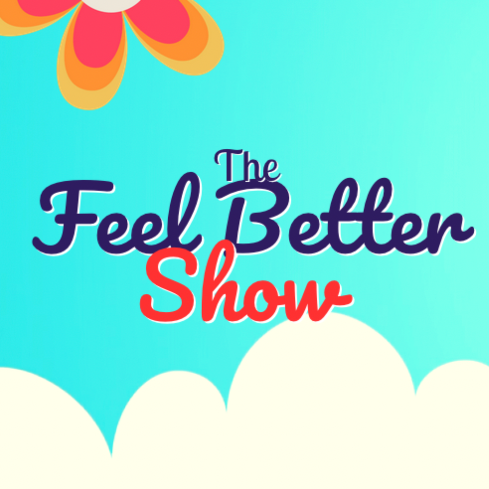 The Feel Better Podcast Toronto