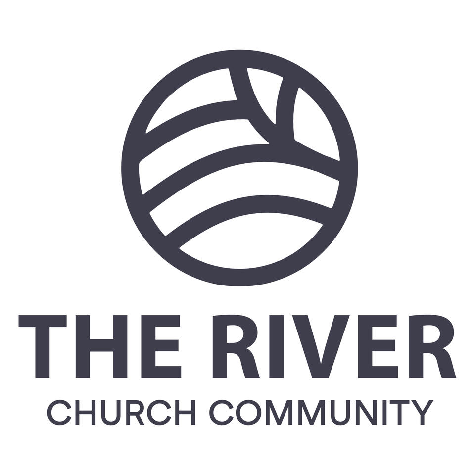 The River Church Community Sermons