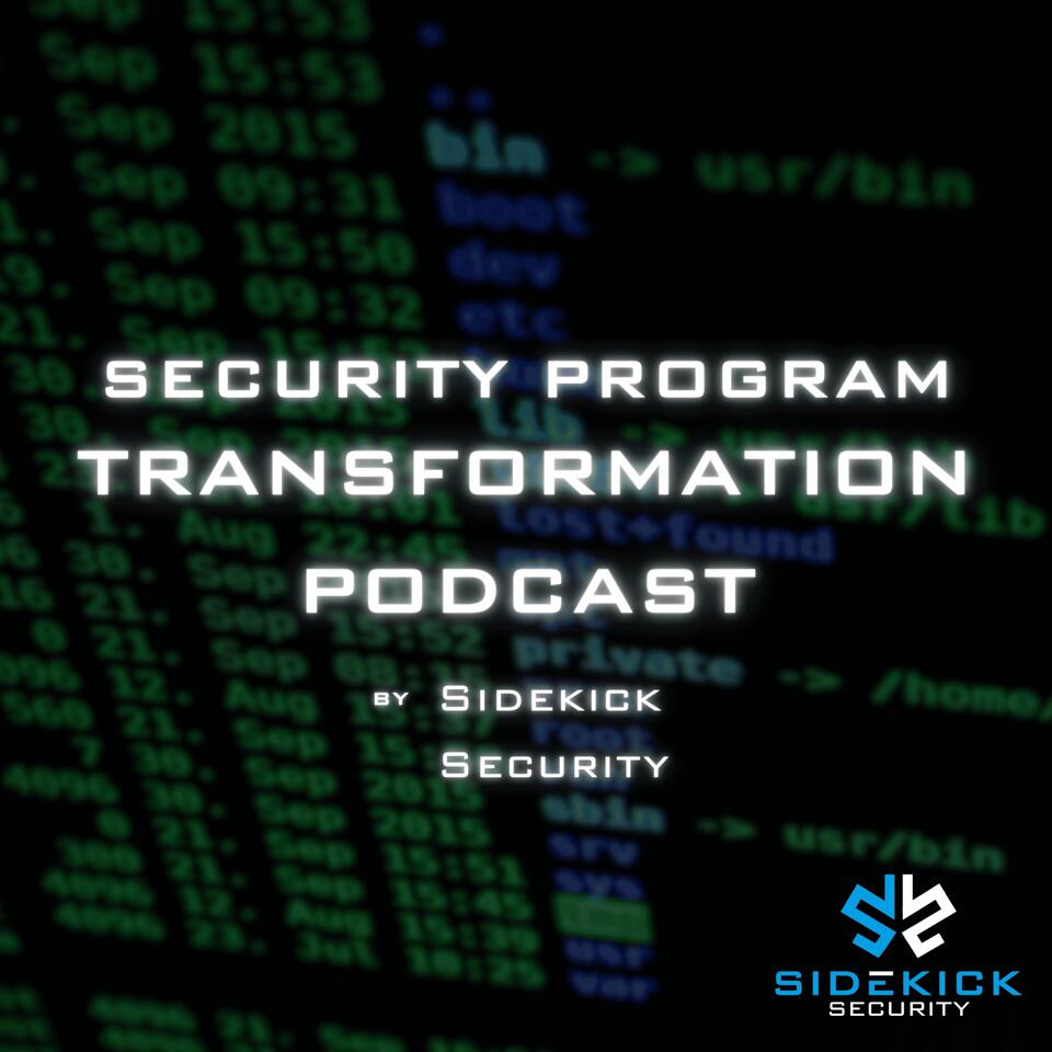 Security Program Transformation Podcast