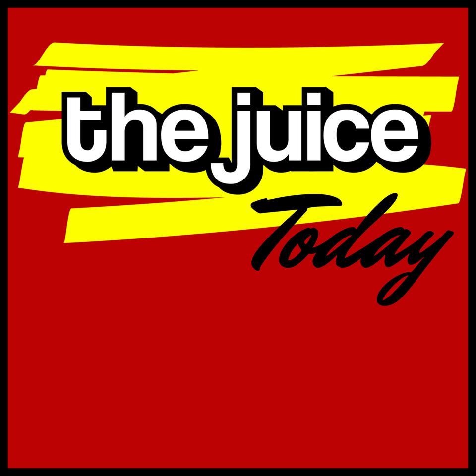 The Juice Today