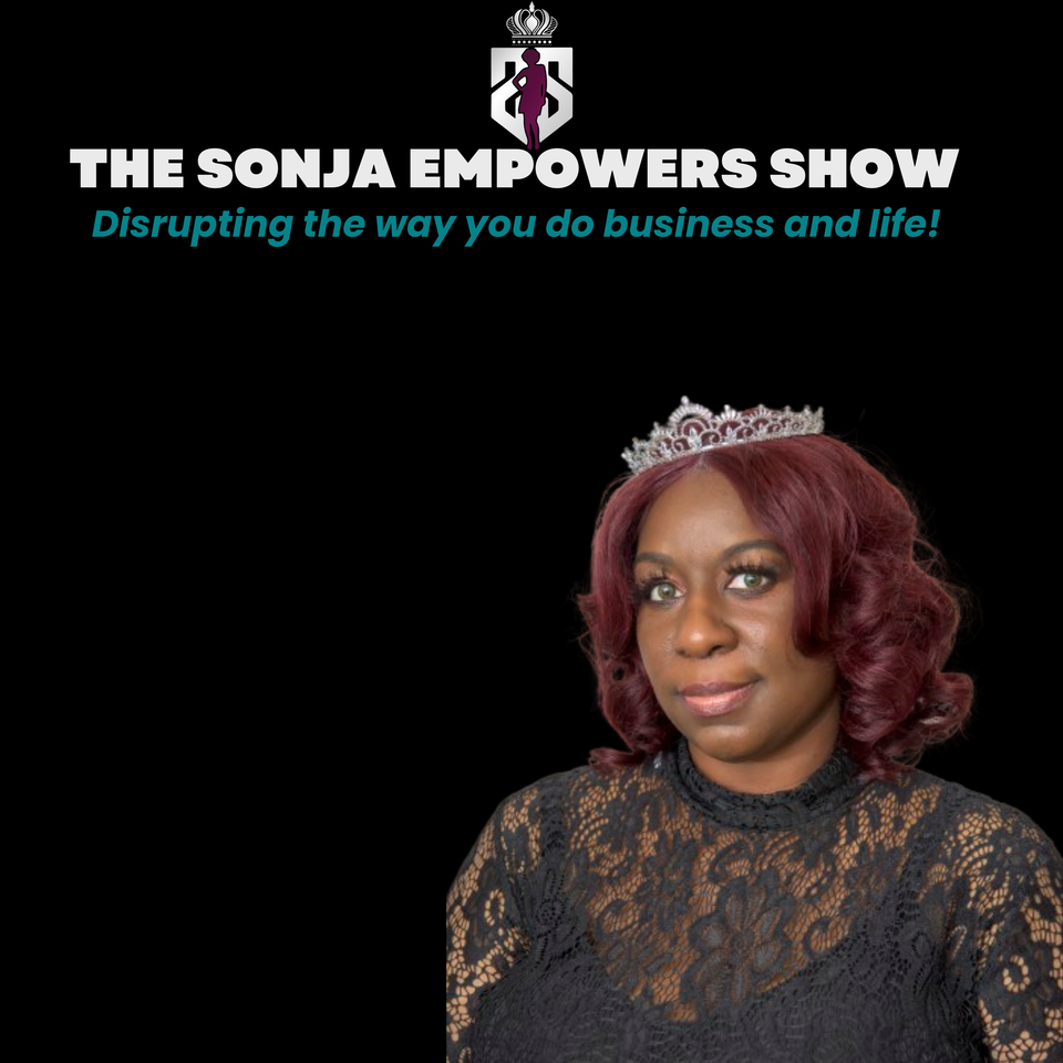 The Sonja Empowers Show