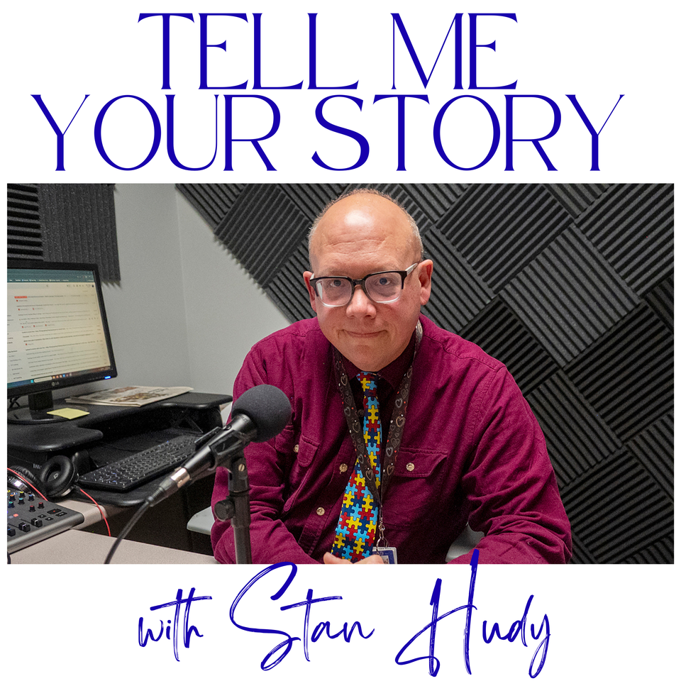 Tell Me Your Story