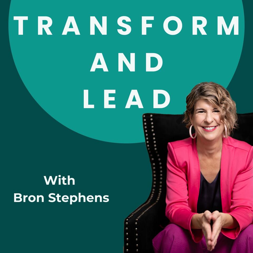 Transform and Lead