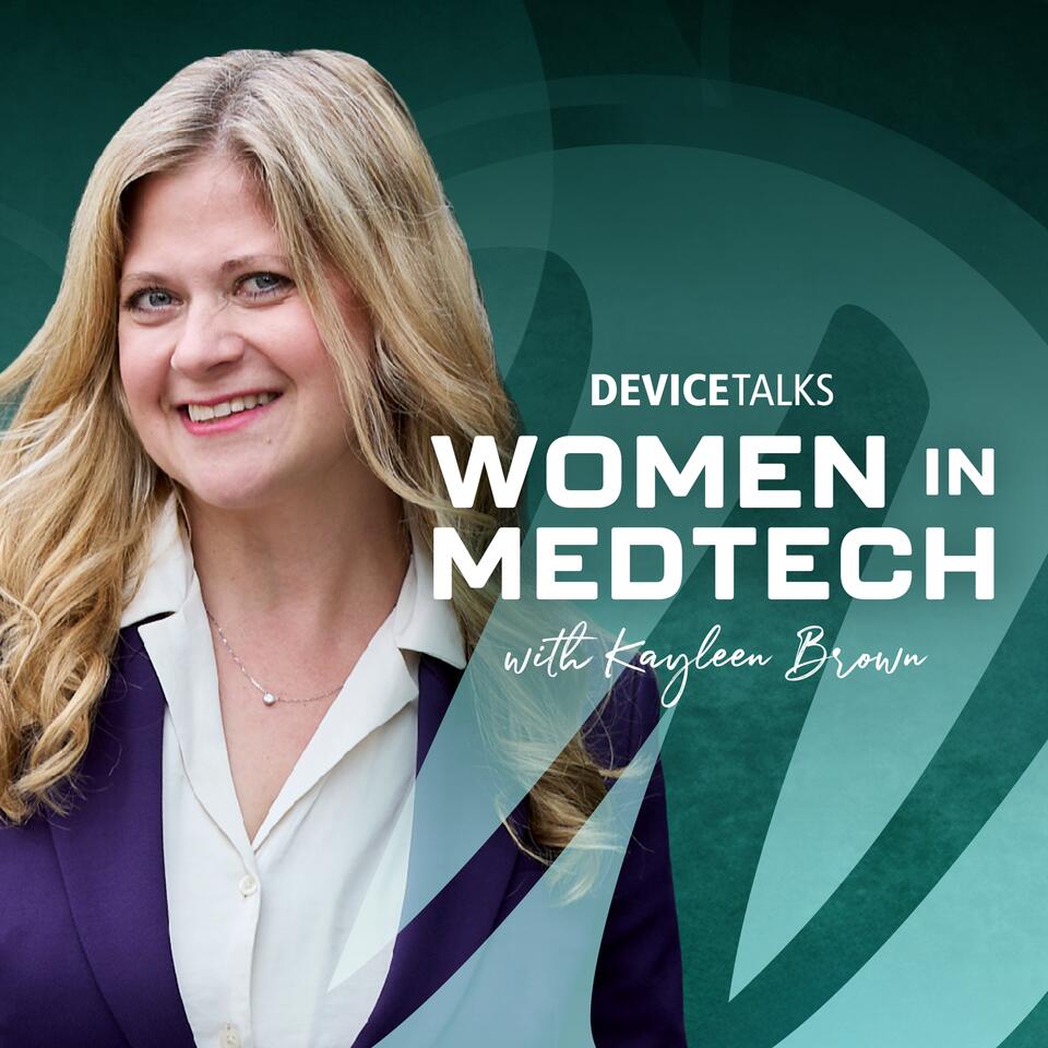 Women in MedTech With Kayleen Brown
