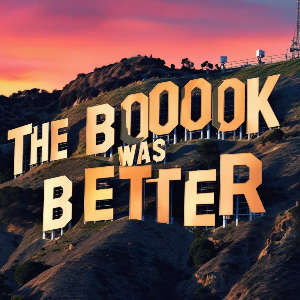 The Book was Better than the Movie - Free Audio Books - AD FREE