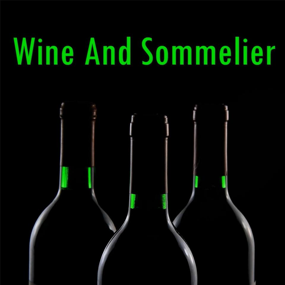 Wine and Sommelier