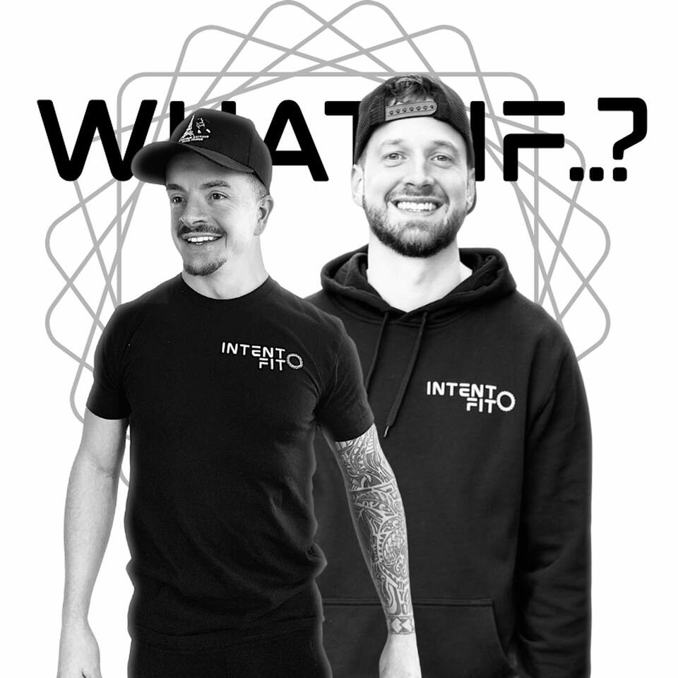 The What IF Podcast