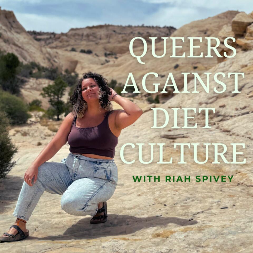 Queers Against Diet Culture
