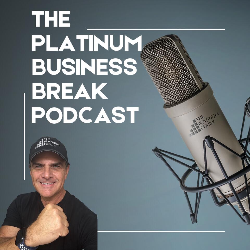 The Platinum Business Break