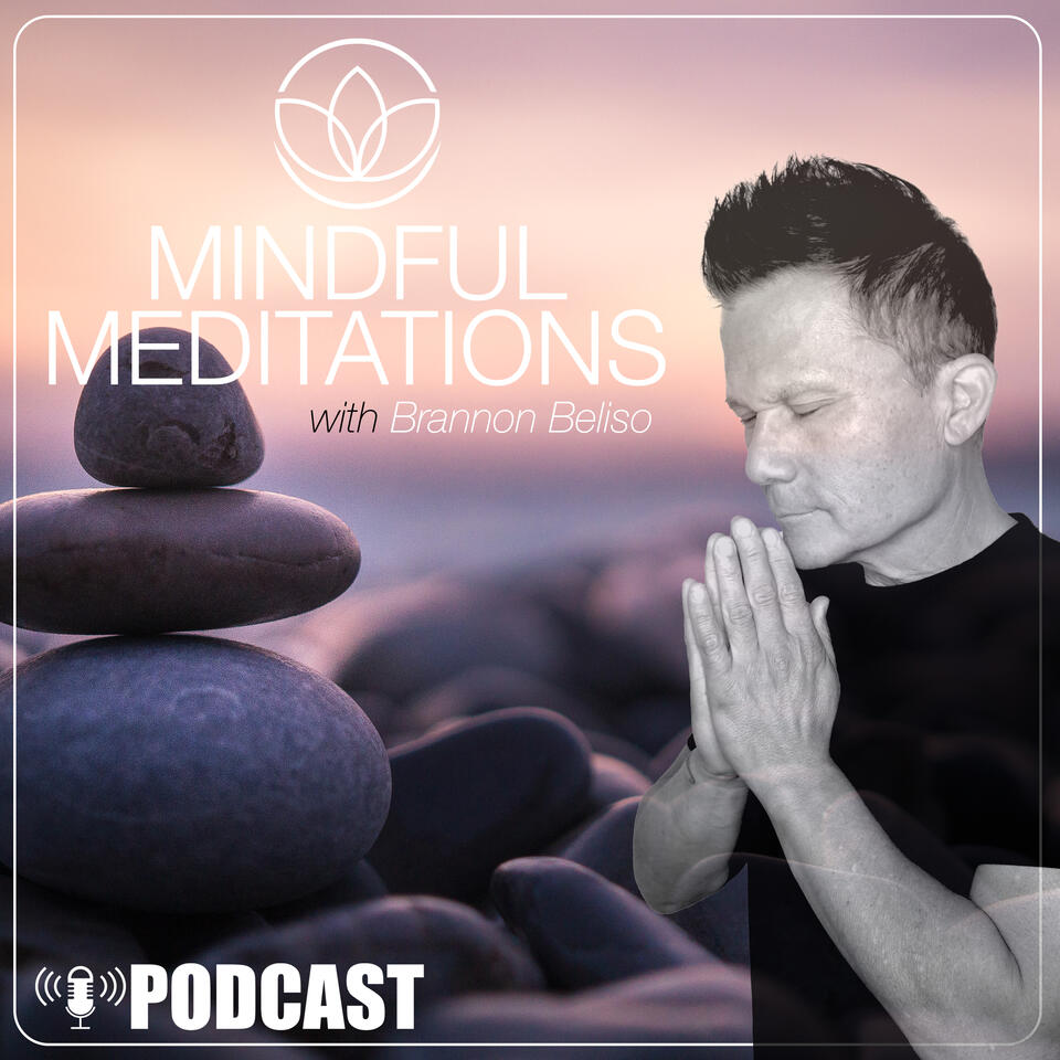 Mindful Meditations with Brannon Beliso