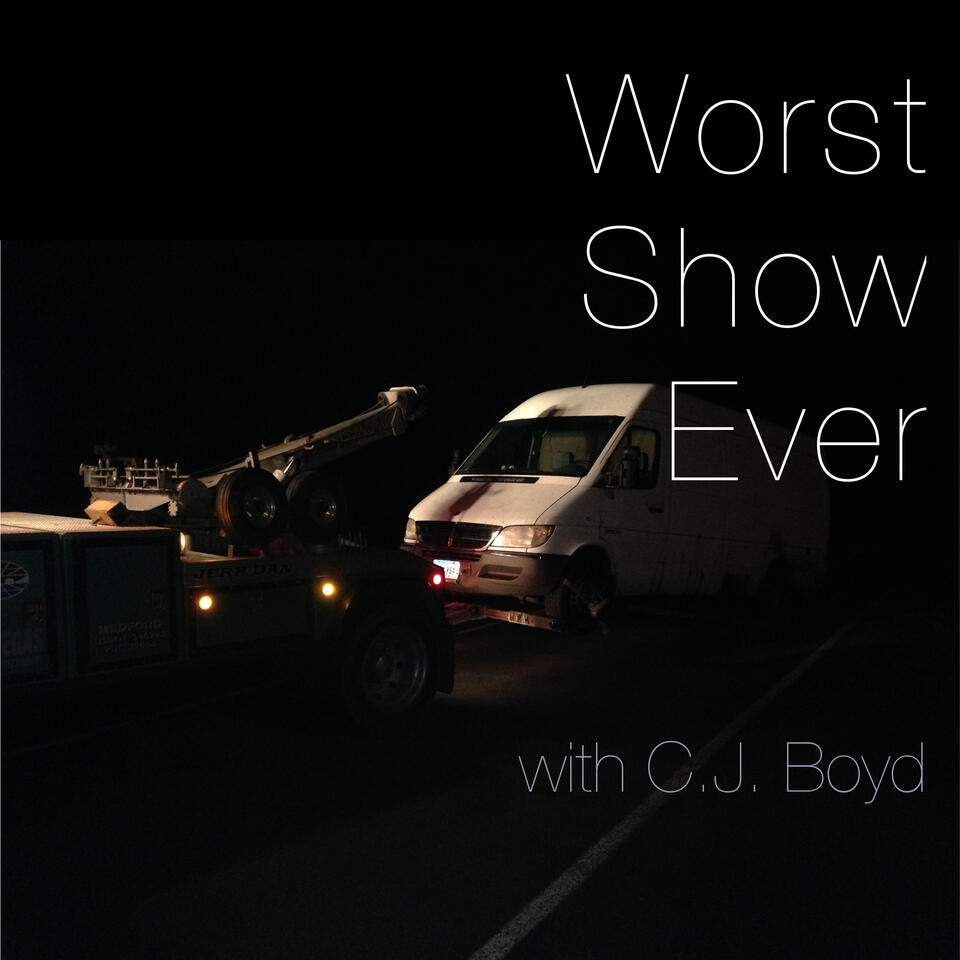 Worst Show Ever