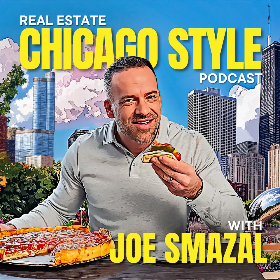 Real Estate Chicago Style Podcast