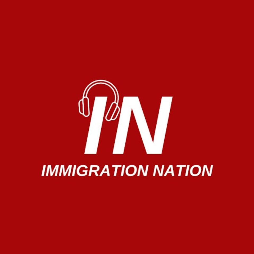 Immigration Nation Podcast