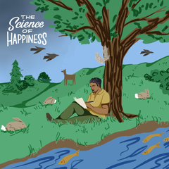 The Science of Happiness