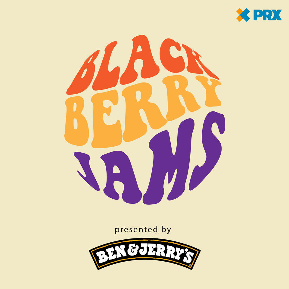 Blackberry Jams Presented by Ben & Jerry's