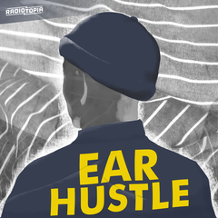 Nobody Comes Back - Ear Hustle
